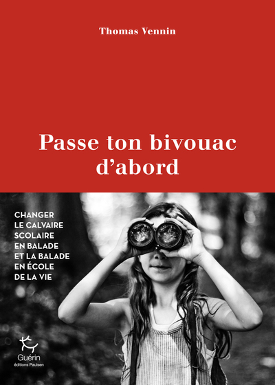 PASSE TON BIVOUAC D´ABORD