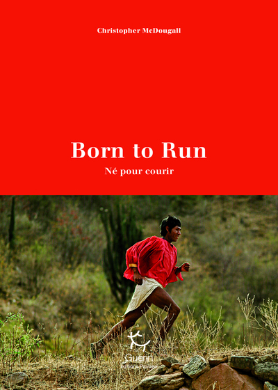 BORN TO RUN (NES POUR COURIR)