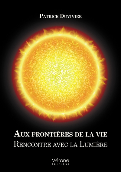 POD - COMPTE FERME !!!AUX FRONTIERES DE LA VIE - RENCONTRE AVEC LA LUMIERE