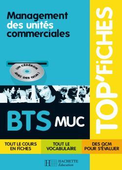 TOP´FICHES MANAGEMENT DES UNITES COMMERCIALES BTS MUC