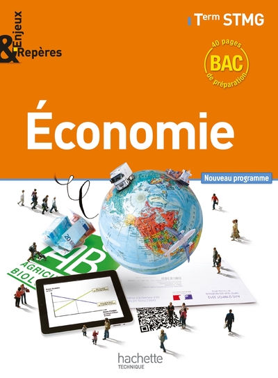 ENJEUX ET REPERES ECONOMIE TERMINALE STMG - LIVRE ELEVE GRAND FORMAT - ED. 2013