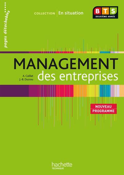 MANAGEMENT DES ENTREPRISES BTS 2E ANNEE - COLLECTION EN SITUATION (CONSOMMABLE)