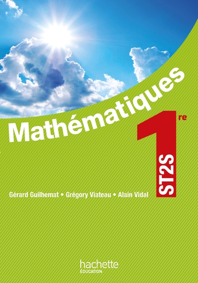 MATHEMATIQUES 1RE ST2S - LIVRE ELEVE - ED. 2012