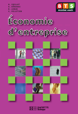 ECONOMIE D'ENTREPRISE BTS 2E ANNEE - LIVRE ELEVE - ED. 2006
