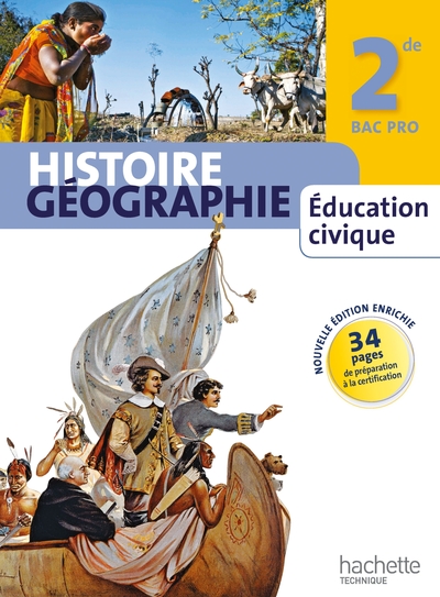 HISTOIRE GEOGRAPHIE EDUCATION CIVIQUE 2DE BAC PRO - LIVRE ELEVE MANUEL GRAND FORMAT - ED. 2013
