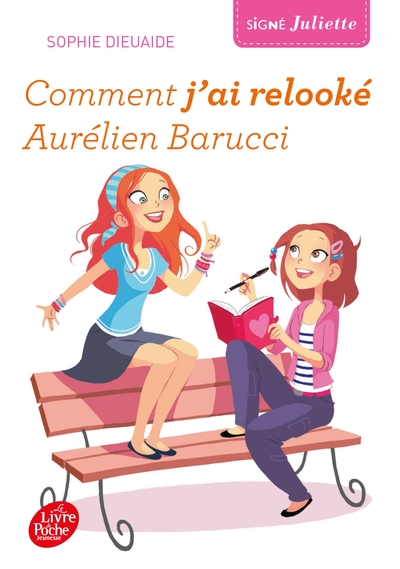 SIGNE JULIETTE - TOME 1 - COMMENT J´AI RELOOKE AURELIEN BARUCCI