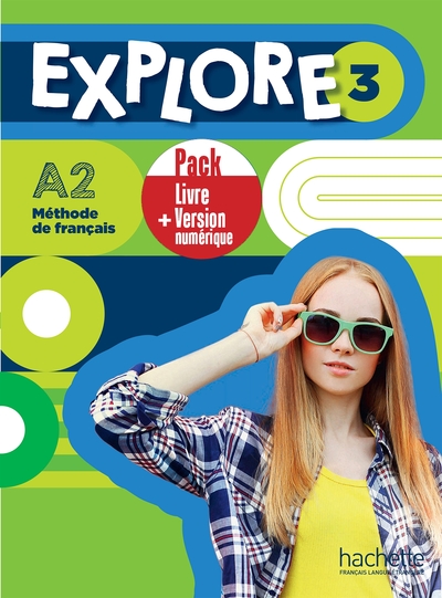 EXPLORE 3 - PACK LIVRE DE L´ELEVE + VERSION NUMERIQUE (A2)