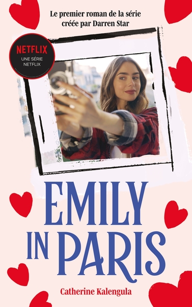 EMILY IN PARIS - LE ROMAN DE LA SERIE