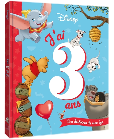 DISNEY CLASSIQUES - J´AI 3 ANS - DES HISTOIRES DE MON AGE