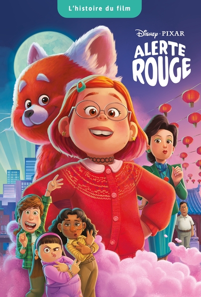 ALERTE ROUGE - L´HISTOIRE DU FILM - DISNEY PIXAR