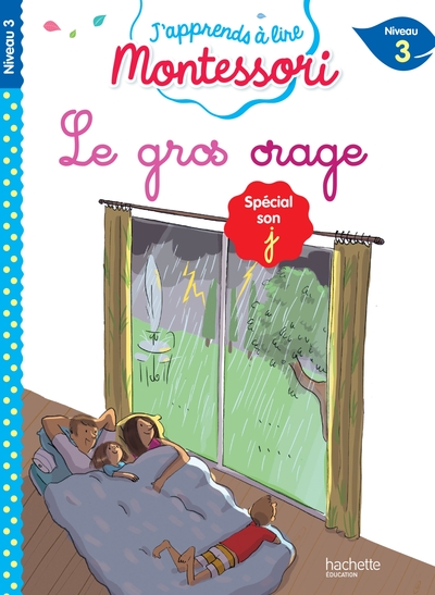 GROS ORAGE, NIVEAU 3 - J´APPRENDS A LIRE MONTESSORI