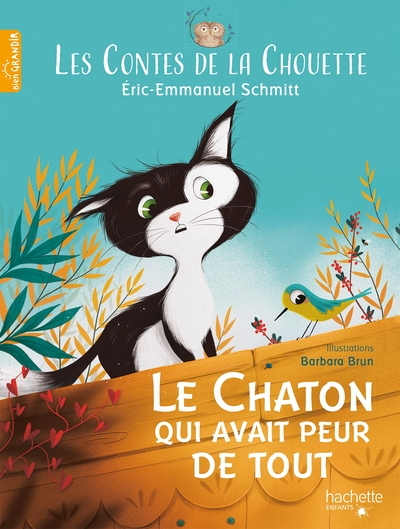 CONTES DE LA CHOUETTE - LE CHATON QUI AVAIT PEUR DE TOUT