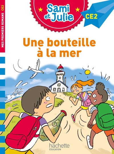 SAMI ET JULIE CE2 UNE BOUTEILLE A LA MER