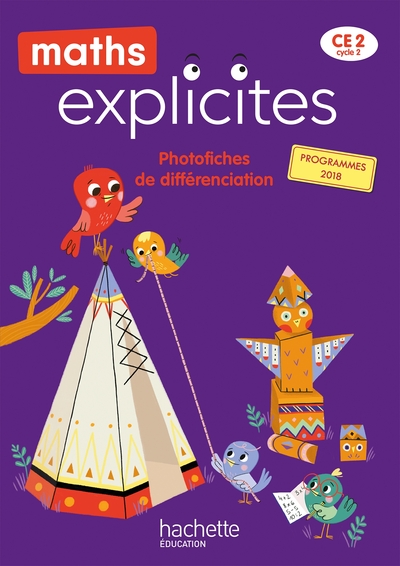 MATHS EXPLICITES CE2 - PHOTOFICHES - EDITION 2021