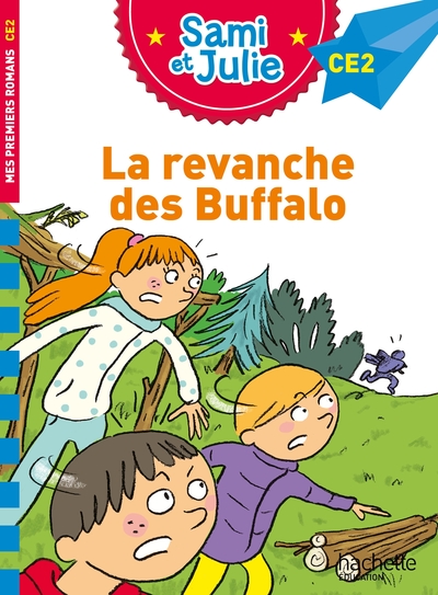 SAMI ET JULIE ROMAN CE2 LA REVANCHE DES BUFFALO