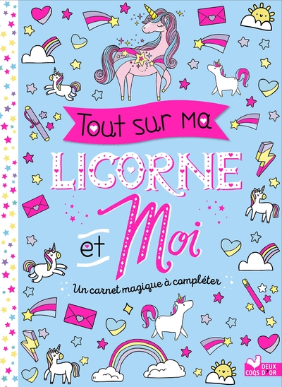 TOUT SUR MA LICORNE ET MOI