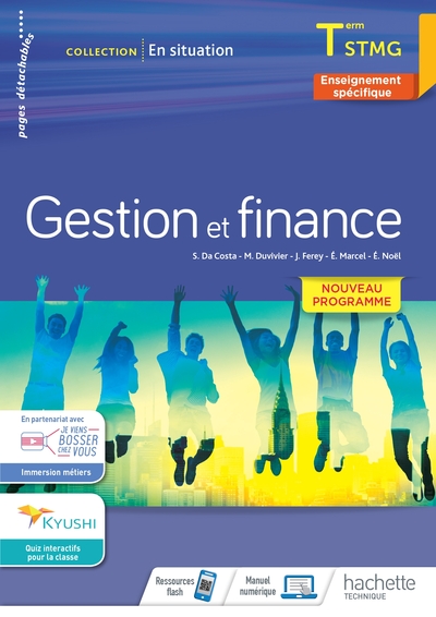 EN SITUATION GESTION ET FINANCE TERMINALE STMG - CAHIER DE L´ELEVE - ED. 20