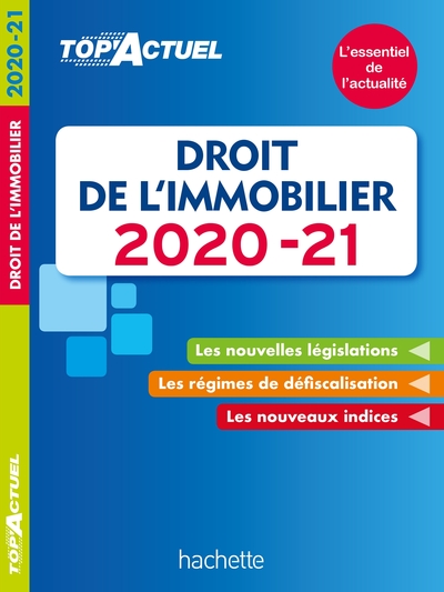 TOP´ACTUEL DROIT DE L´IMMOBILIER 2020-2021