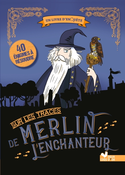 SUR LES TRACES DE MERLIN L´ENCHANTEUR