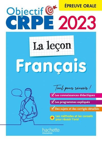 OBJECTIF CRPE 2023 - FRANCAIS - LA LECON - EPREUVE ORALE D´ADMISSION