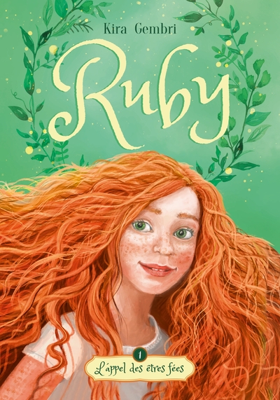 RUBY - TOME 1 - L´APPEL DES ETRES FEES
