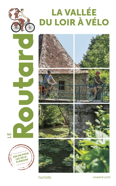 GUIDE DU ROUTARD VALLEE DU LOIR A VELO