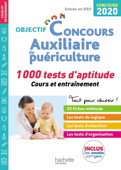 OBJECTIF CONCOURS 2020 AUXILIAIRE DE PUERICULTURE : 1 000 TESTS D´APTITUDE