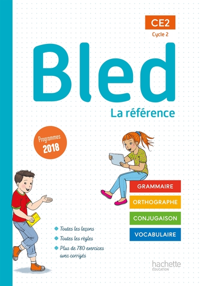 BLED CE2 - MANUEL DE L´ELEVE - EDITION 2021