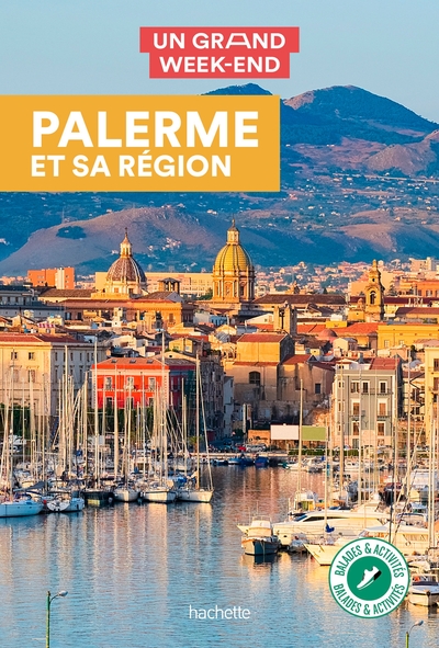 PALERME GUIDE UN GRAND WEEK-END
