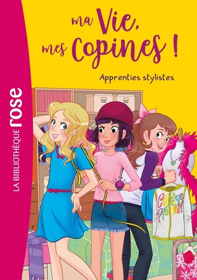 MA VIE, MES COPINES - T23 - MA VIE, MES COPINES 23 - APPRENTIES STYLISTES