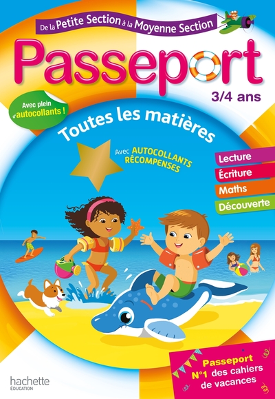 PASSEPORT - DE LA PETITE A LA MOYENNE SECTION - CAHIER DE VACANCES 2021