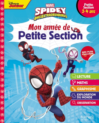 DISNEY - MARVEL SPIDEY ET SES AMIS EXTRAORDINAIRES - MON ANNEE DE PETITE SE