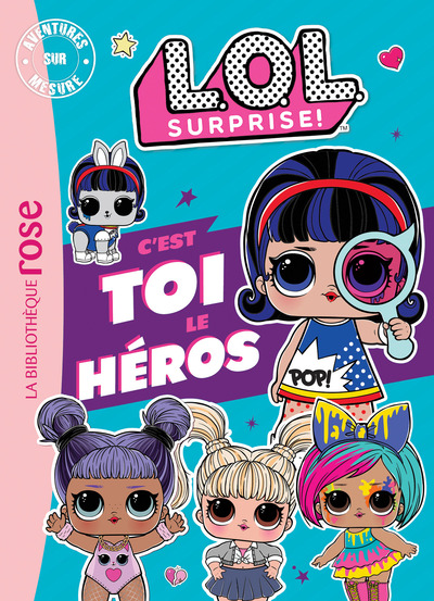 LOL SURPRISE - L.O.L. SURPRISE ! - AVENTURES SUR MESURE XXL