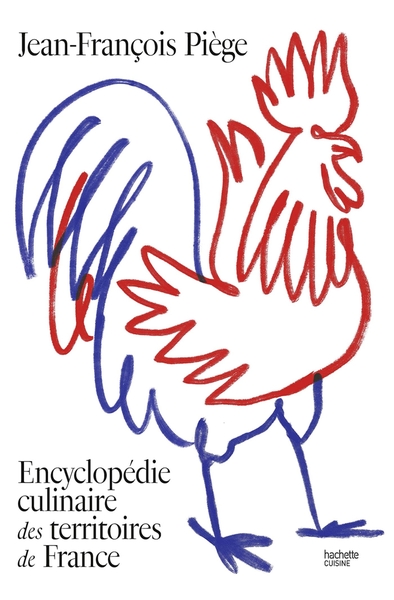 GRAND LIVRE DE LA CUISINE DES TERRITOIRES DE FRANCE