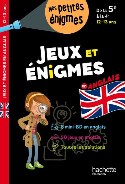 JEUX ET ENIGMES - ANGLAIS - DE LA 5E A LA 4E - CAHIER DE VACANCES 2025