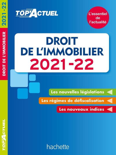 TOP´ACTUEL DROIT DE L´IMMOBILIER 2021-2022