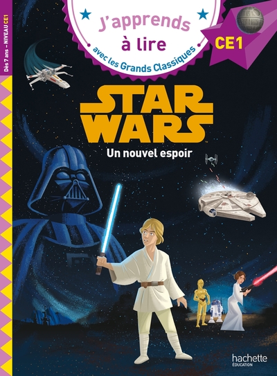 DISNEY - STAR WARS UN NOUVEL ESPOIR, CE1