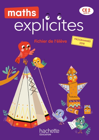 MATHS EXPLICITES CE2 - FICHIER ELEVE AVEC MEMO - EDITION 2021