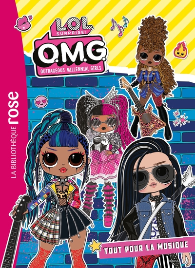 LOL SURPRISE - L.O.L. SURPRISE ! O.M.G. XXL - TOUT POUR LA MUSIQUE
