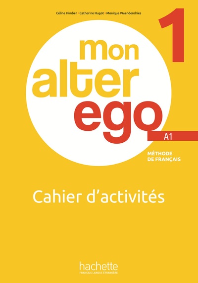 MON ALTER EGO CAHIER D´ACTIVITES 1