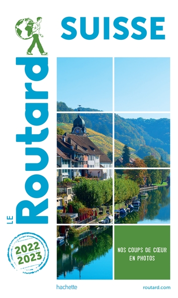 GUIDE DU ROUTARD SUISSE 2022/23