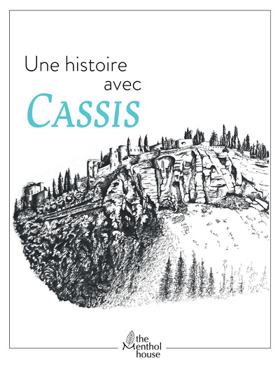 HISTOIRE AVEC CASSIS, CAP CANAILLE