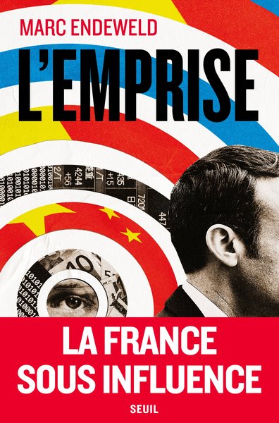 EMPRISE. LA FRANCE SOUS INFLUENCE