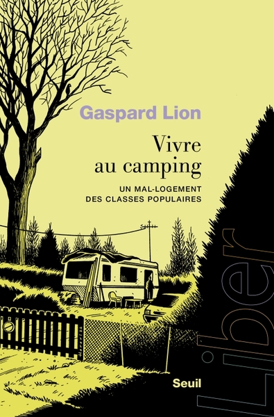 VIVRE AU CAMPING - UN MAL-LOGEMENT DES CLASSES POPULAIRES