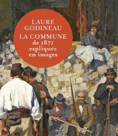 COMMUNE DE 1871 EXPLIQUEE EN IMAGES