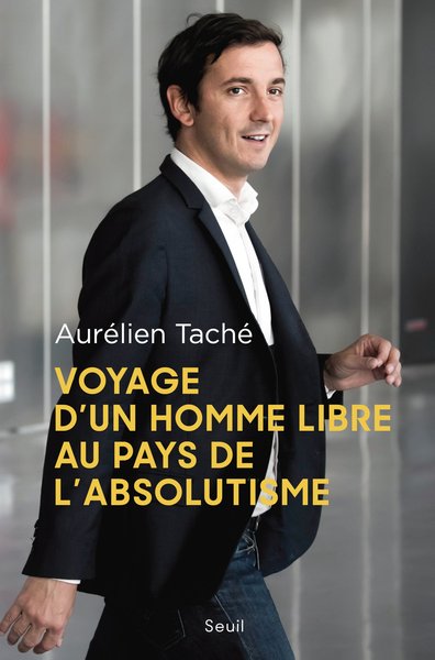 VOYAGE D´UN HOMME LIBRE AU PAYS DE L´ABSOLUTISME