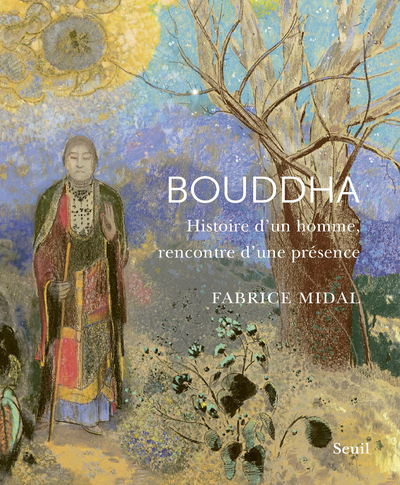 BOUDDHA - HISTOIRE D´UN HOMME, RENCONTRE D´UN PRESENCE