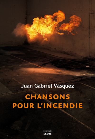 CHANSONS POUR L´INCENDIE