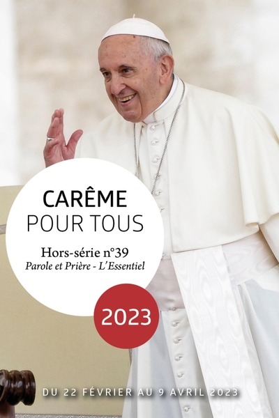 CAREME POUR TOUS 2023 - AVEC LE PAPE FRANCOIS