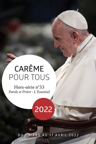 CAREME POUR TOUS 2022 - AVEC LE PAPE FRANCOIS